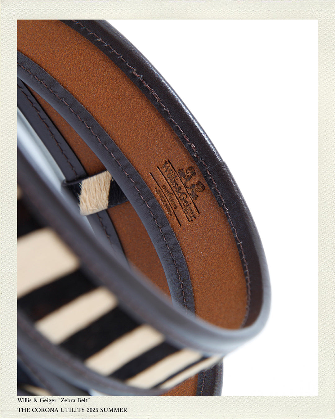 Willis & Geiger “ZEBRA BELT” 2025 SUMMER