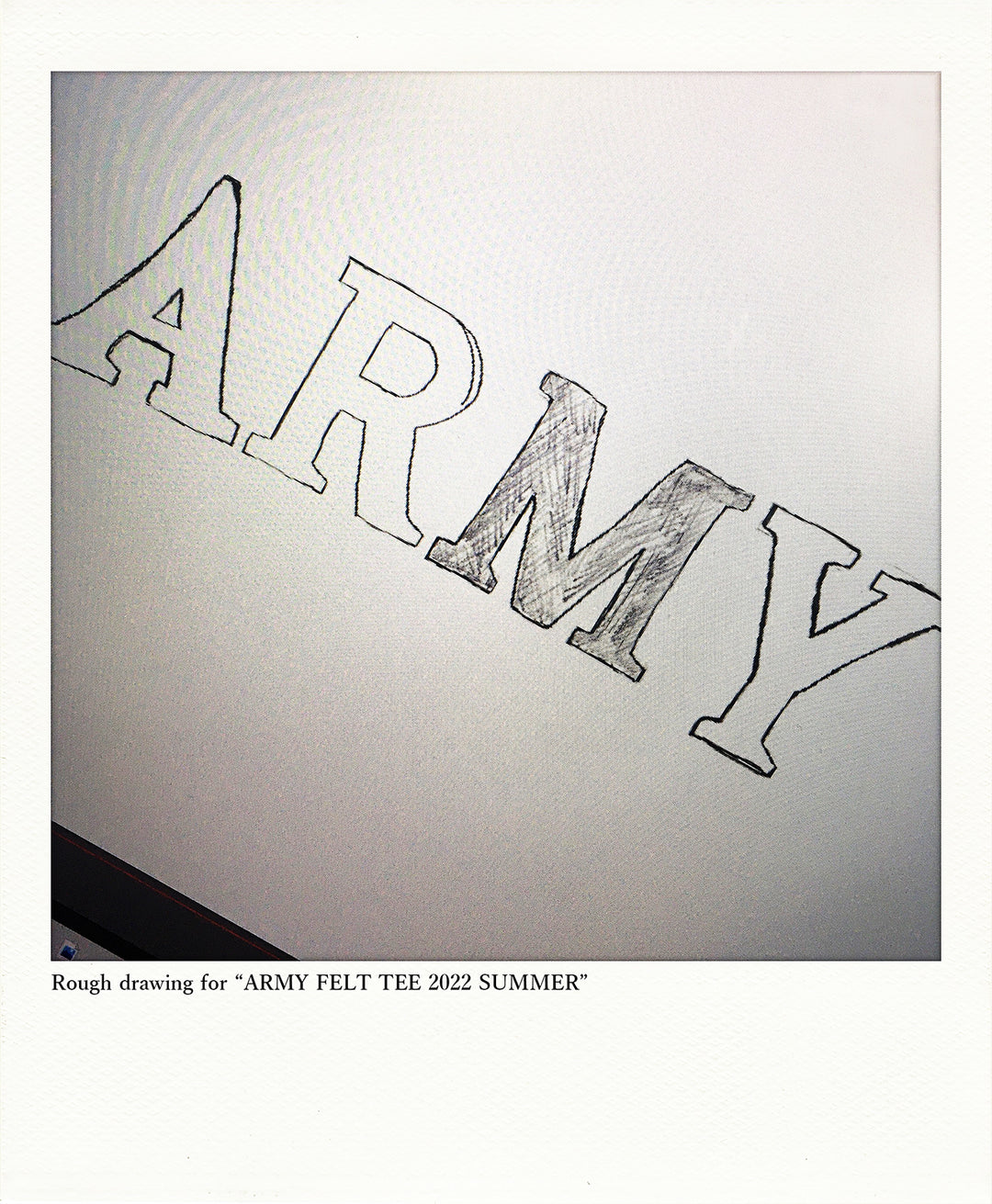 Rough drawing for "ARMY FELT TEE 2022 SUMMER"