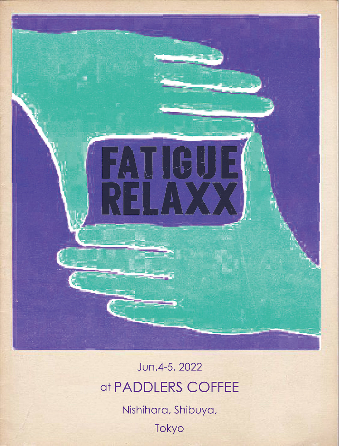 FATIGUE RELAX at PADDLERS COFFEE